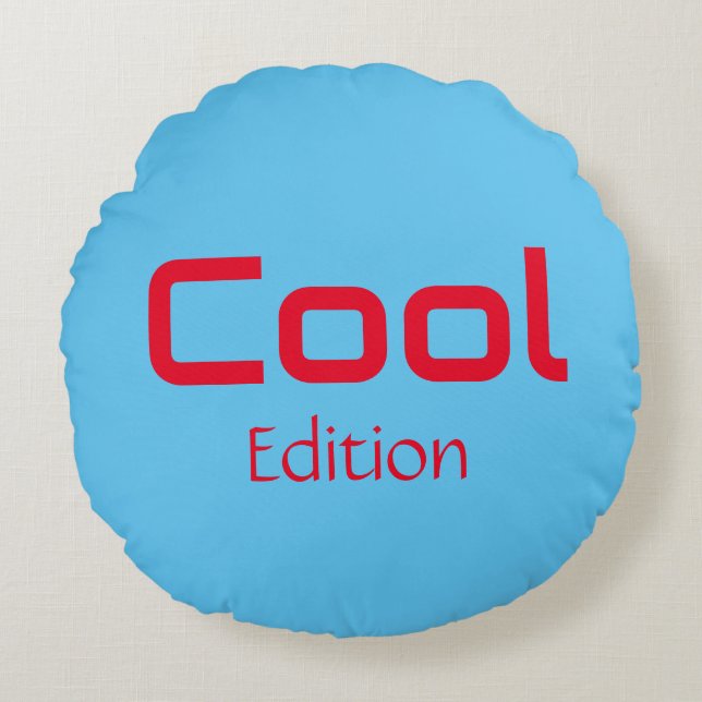 Cool Edition Round Pillow (Front)