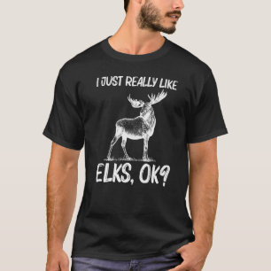 Cool Elk For Men Women Elk Deer Hunter Hunting T-Shirt