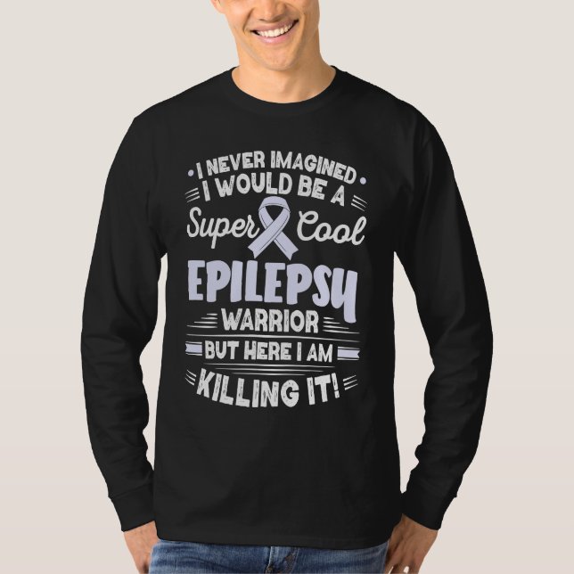 Cool Epilepsy Warrior Epilepsy Awareness T-Shirt (Front)