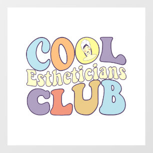 Cool Estheticians Club Licensed Skin Care Wall Decal