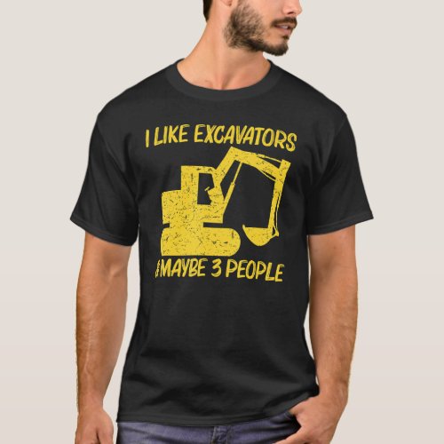 Cool Excavator For Men Women Heavy Equipment Opera T_Shirt