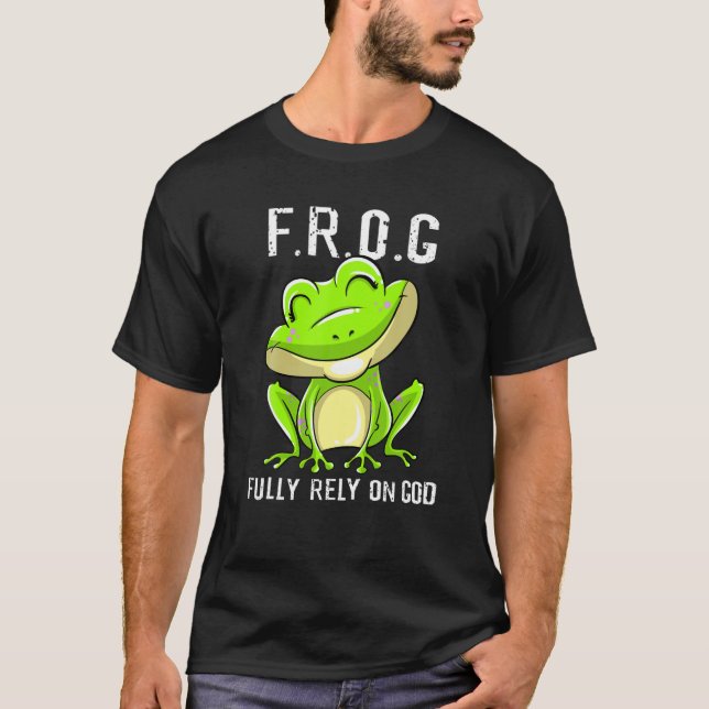 Cool F.R.O.G. Fully Rely On God | Funny Christian T-Shirt (Front)