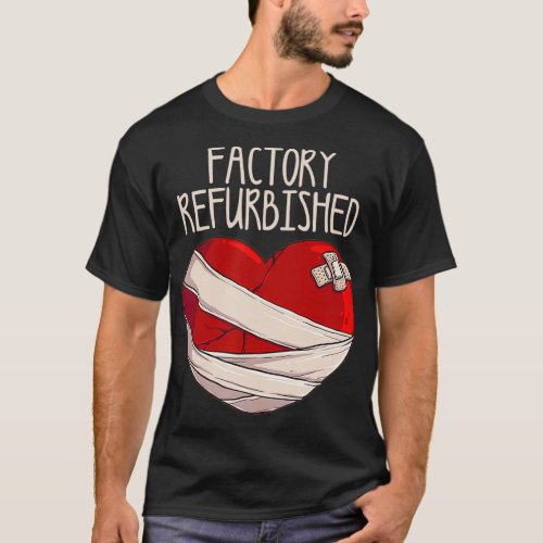 Cool Factory Refurbished Heart Funny Open Heart Su T_Shirt