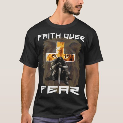 Cool Faith Over Fear Shirt Men Lion Christian Pray