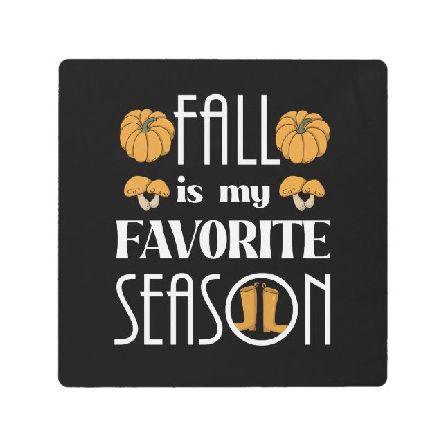 Cool Fall  Metal Print (Front)
