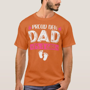 Cool Family Proud New Dad It's A Girl Gender Revea T-Shirt