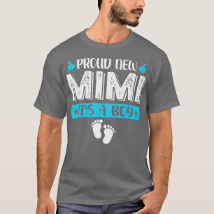 Cool Family Proud New Mimi It's A Boy Gender Revea T-Shirt