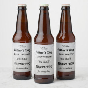 Cool Father’s Day Thank you message Beer Bottle Label
