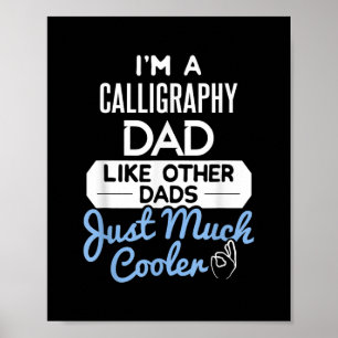 Cool Fathers Day Design Calligraphy Dad  Poster
