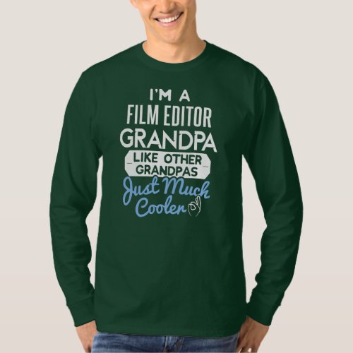 Cool Fathers Day Design Film Editor Grandpa  T_Shirt