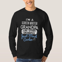Cool Fathers Day Screen Writer Grandpa  T-Shirt