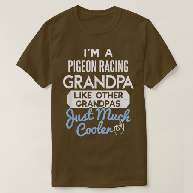 Cool Fathers Design Pigeon Racing Grandpa 2 T-Shirt (Design Front)