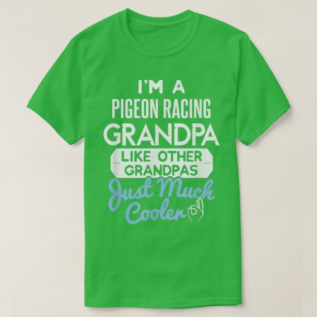 Cool Fathers Design Pigeon Racing Grandpa T-Shirt (Design Front)