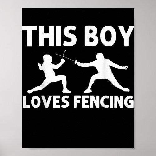 Cool Fencing Gift For Boys Kids Fencer Sport Epee Poster