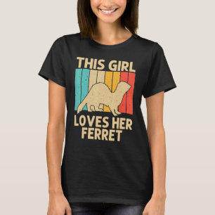 Cool Ferret For Girls Kids Animal Ferret Owner Ro T-Shirt