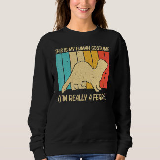 Cool Ferret For Men Women Animal   Ferret Owner Ro Sweatshirt