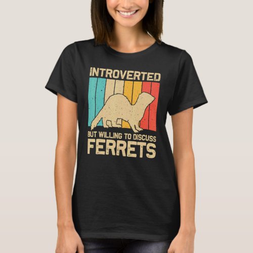 Cool Ferret For Men Women Animal  Ferret Owner Rod T_Shirt