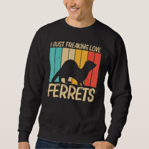 Cool Ferret For Men Women Ferret Pet Animal 5 Sweatshirt