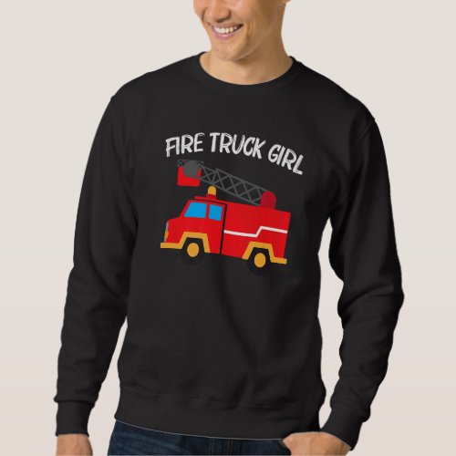 Cool Fire Truck For Girls Kids Firetruck Firefight Sweatshirt