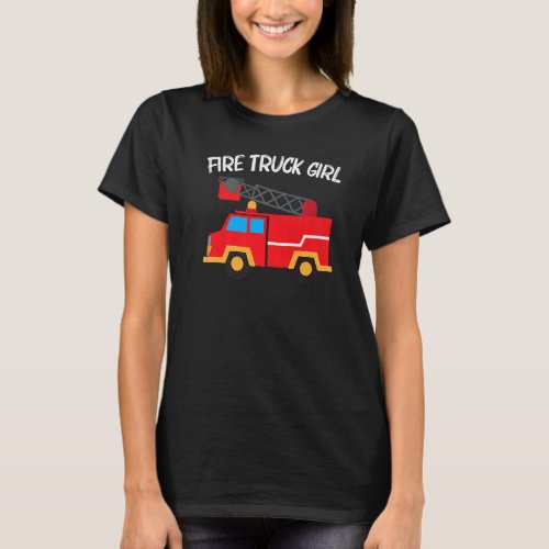 Cool Fire Truck For Girls Kids Firetruck Firefight T_Shirt