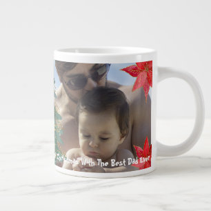 Cool First Christmas With Best Dad Ever Photo Giant Coffee Mug