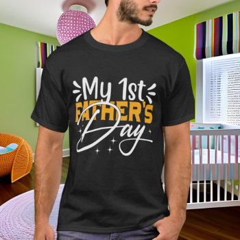 Cool First Father's Day  T-shirt by DoodlesHolidayGifts at Zazzle