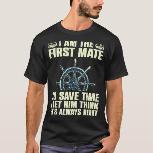 Cool First Mate For Men Women Kids Boating Captain T-Shirt