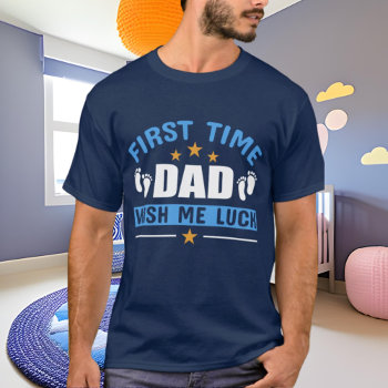 Cool First Time Dad Word Art T-shirt by DoodlesHolidayGifts at Zazzle