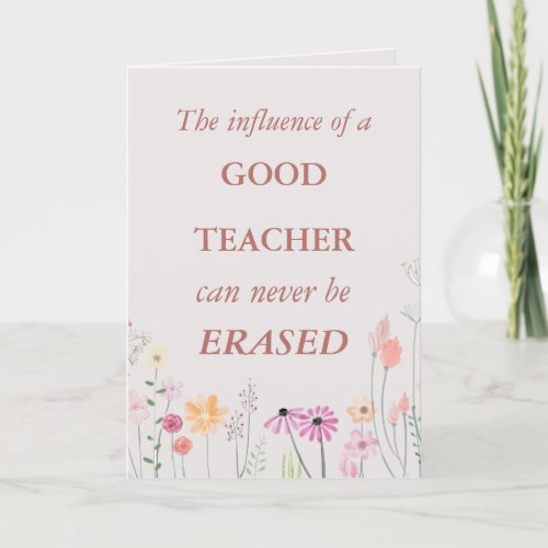 Cool Floral Pink Teacher Quote Thank You Card