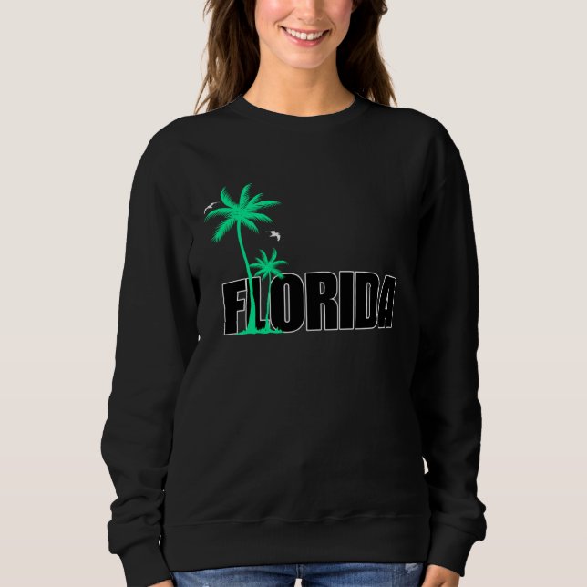 Cool Florida Beach Vibes & Relaxing Scenery Of Flo Sweatshirt (Front)