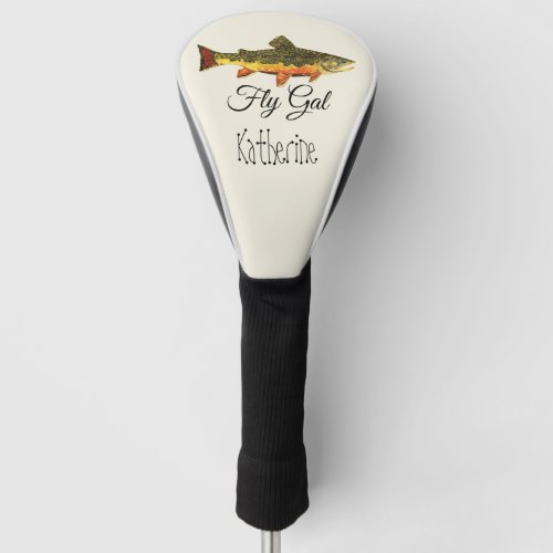 Cool Fly Fishing Woman FLY GAL Brook Trout  Golf Head Cover