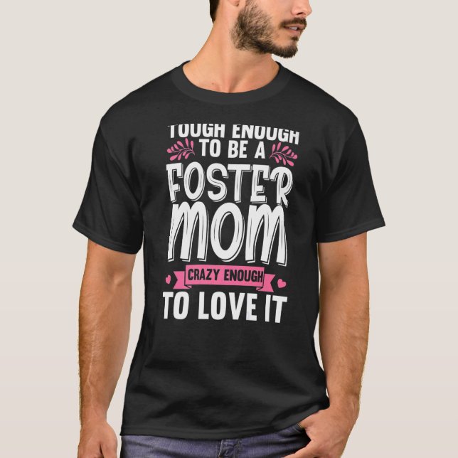Cool Foster Mom For Women Gils Foster Parent Adopt T-Shirt (Front)