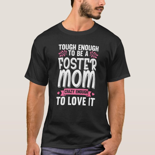 Cool Foster Mom For Women Gils Foster Parent Adopt T-Shirt (Front)