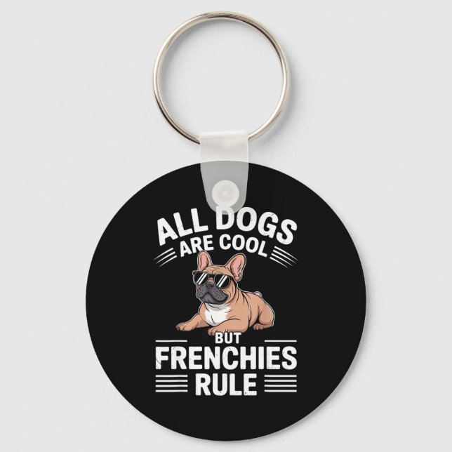 Cool French Bulldog Art For Men Women Kids Frenchi Keychain (Front)