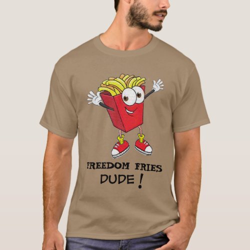 Cool French Fries Dude TGIF Funny T_shirt Design