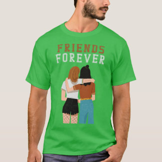 Cool Friends forever tee for friendship day to you