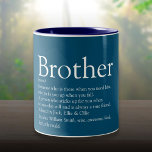 Cool Fun Brother Definition Saying Blue Two-Tone Coffee Mug<br><div class="desc">Personalize for your special brother to create a unique gift. A perfect way to show him how amazing he is every day. You can even customize the background to their favorite color. Designed by Thisisnotme©</div>