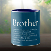 Cool Fun Brother Definition Saying Blue Two-Tone Coffee Mug