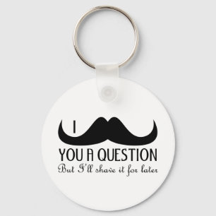 Cool fun I mustache you a question Black and White Keychain