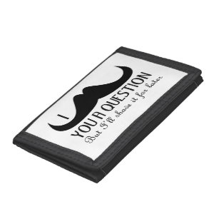Cool fun I mustache you a question Black and White Trifold Wallet