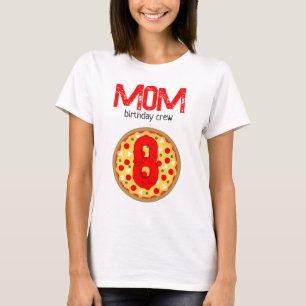 Cool fun pizza party kids birthday crew mom T-Shirt