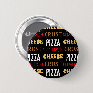 Cool fun pizza pepperoni cheese crust text pattern button