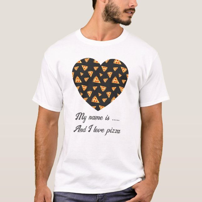 Cool fun pizza slices heart love Your Custom name T-Shirt (Front)