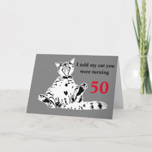 Cool Funny Cat 50th Birthday Card