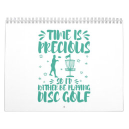 Cool Funny I&#39;d Rather Be Playing Disc Golf Calendar