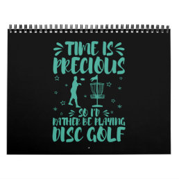 Cool Funny I&#39;d Rather Be Playing Disc Golf Calendar
