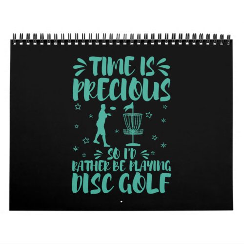 Cool Funny Id Rather Be Playing Disc Golf Calendar