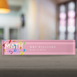 Cool Funny Math Quote Modern Pink Desk Name Plate<br><div class="desc">Personalize the name,  job title and even the background color to create a cool,  trendy and fun math-inspired tie designed as a gift for all mathematicians,  math teachers,  math students,  and any math geek in your life (and includes you)! Designed by Thisisnotme©</div>