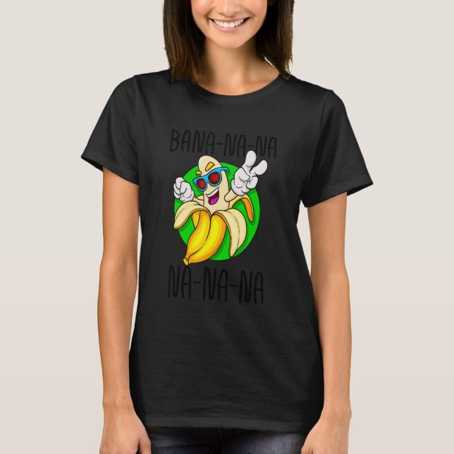 Cool Funny Sarcastic Banana Illustration Graphic D T-Shirt (Front)