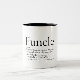 Cool Funny Uncle Funcle Definition Quote Two-Tone Coffee Mug
